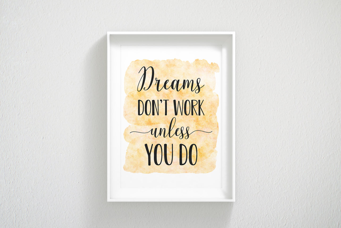 Dreams Don't Work Unless You Do, Nursery Print, Inspirational Quotes,Wall Art