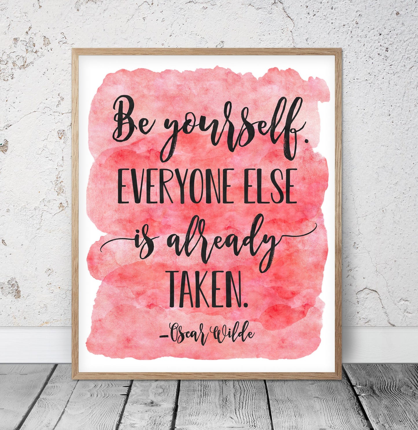 Be Yourself Everyone Else Is Already Taken, Nursery Print Decor Room Wall Art