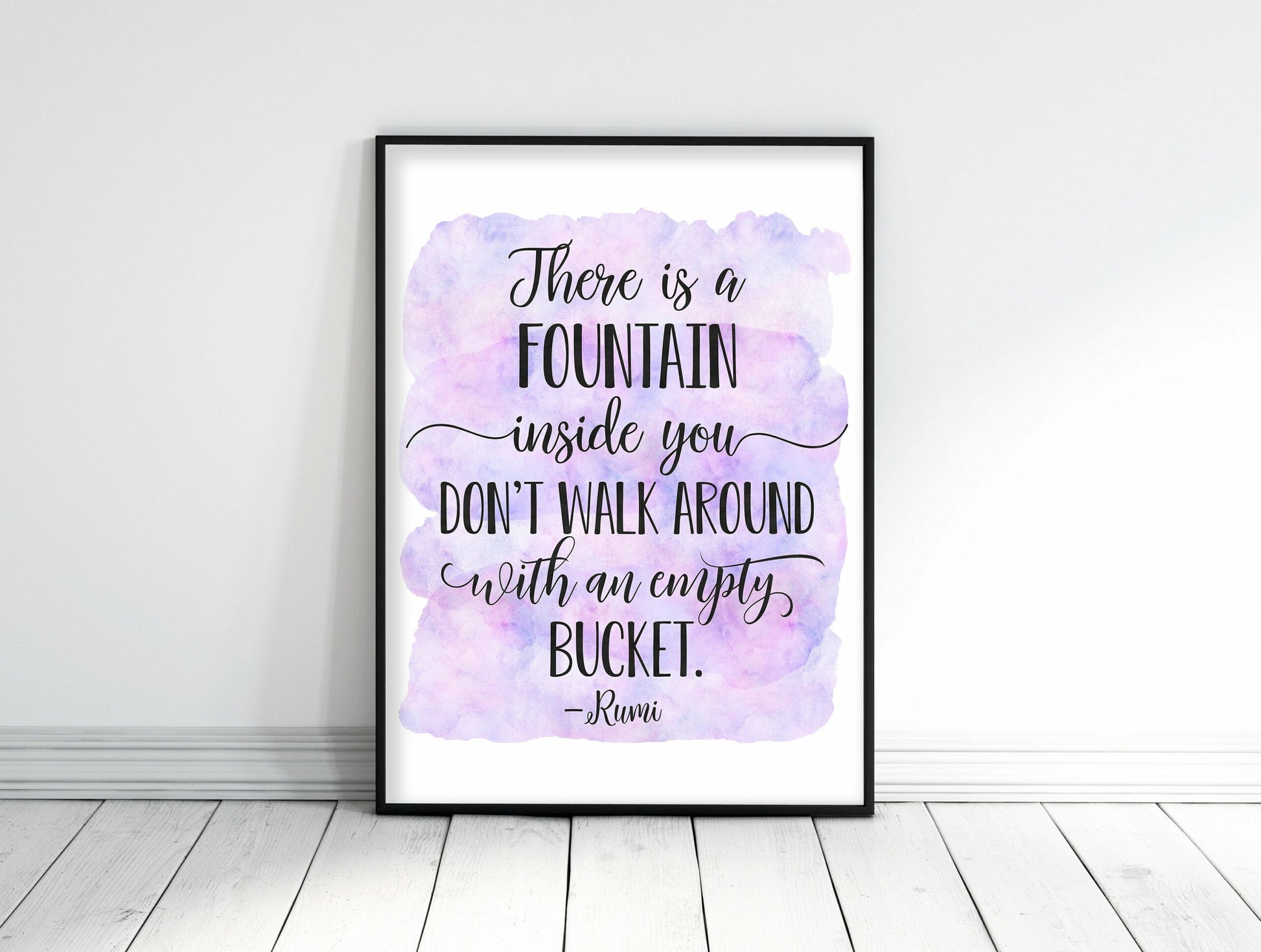 There Is A Fountain Inside You,Rumi Quote,Nursery Print Decor,Quotes Wall Art