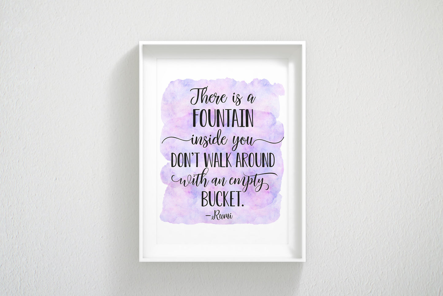 There Is A Fountain Inside You,Rumi Quote,Nursery Print Decor,Quotes Wall Art