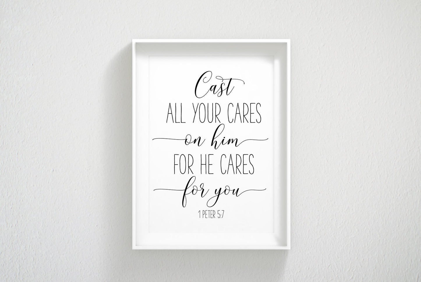Cast All Your Cares On Him For He Cares For You, 1 Peter 5:7, Bible Verse Printable