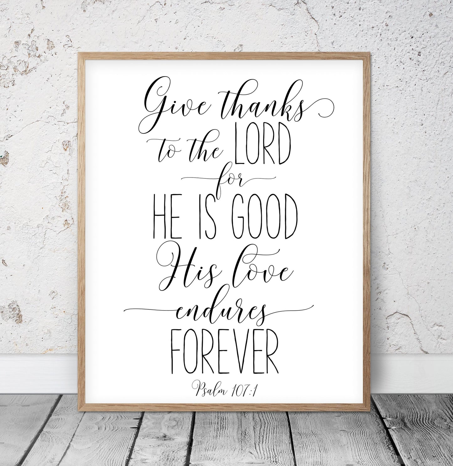 Give Thanks To The Lord, Psalm 107:1, Catholic Prayer, Bible Verse Printable,Nursery Decor
