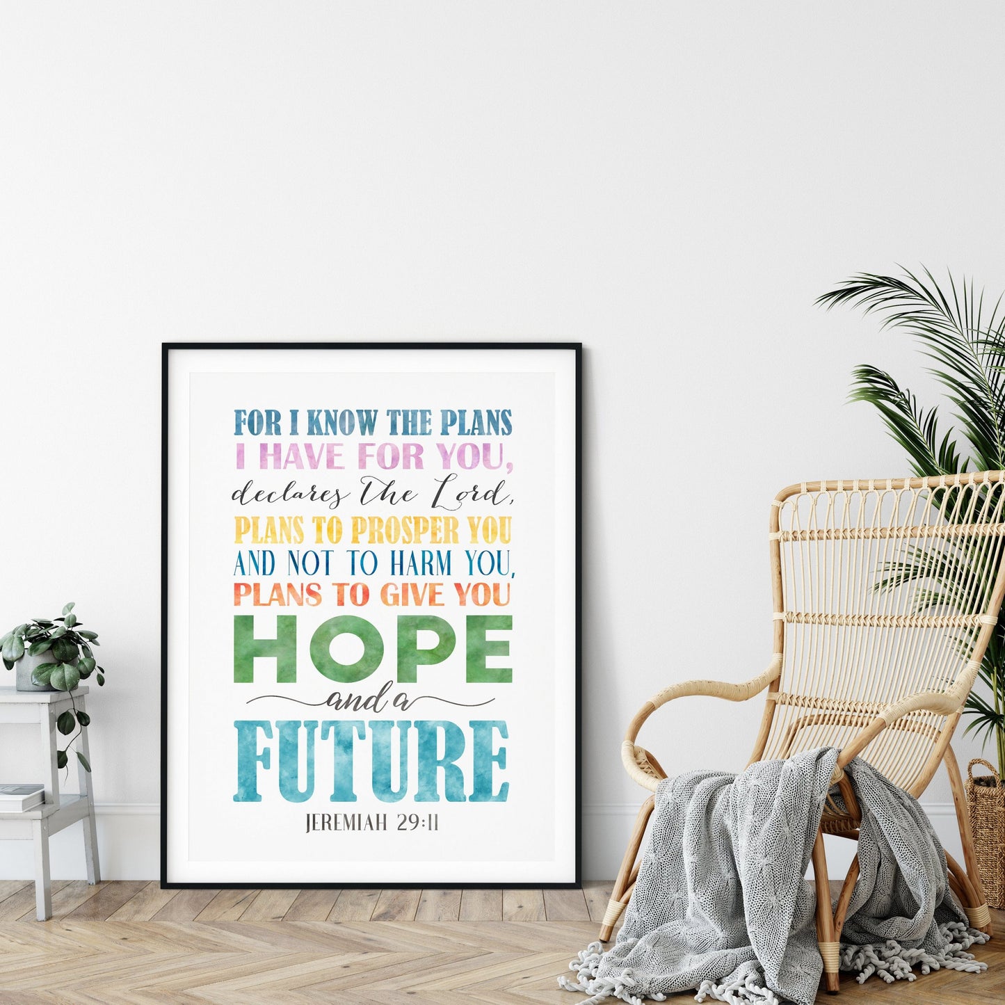 For I Know The Plans I Have For You To Give You Hope And a Future, Jeremiah 29:11