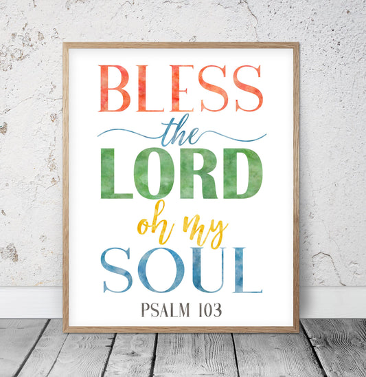 Bible Verse Art Bless The Lord Oh My Soul, Psalm 103, Scripture Quote, Christian Wall Art
