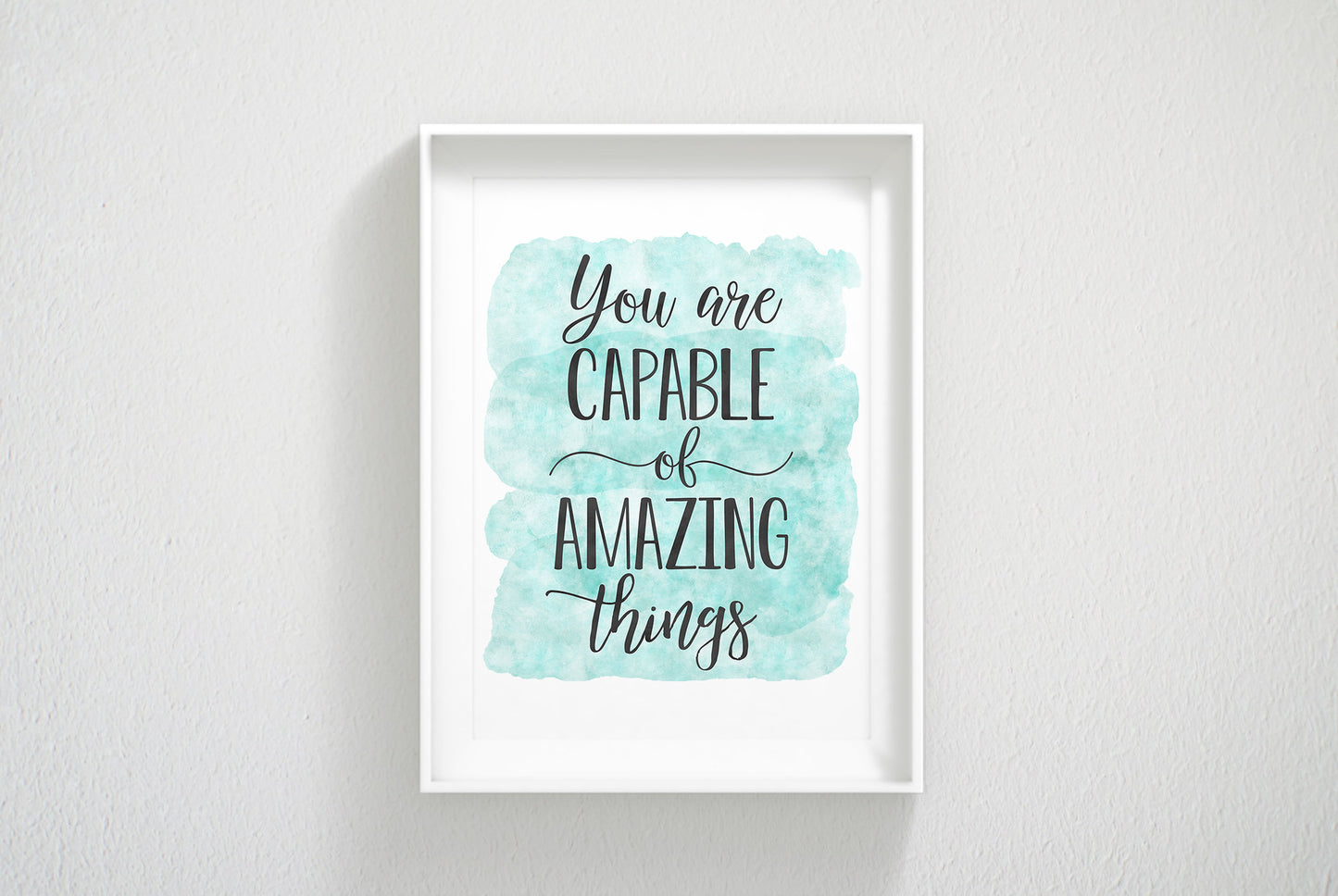 You Are Capable Of Amazing Things, Nursery Print Decor, Inspirational Quotes