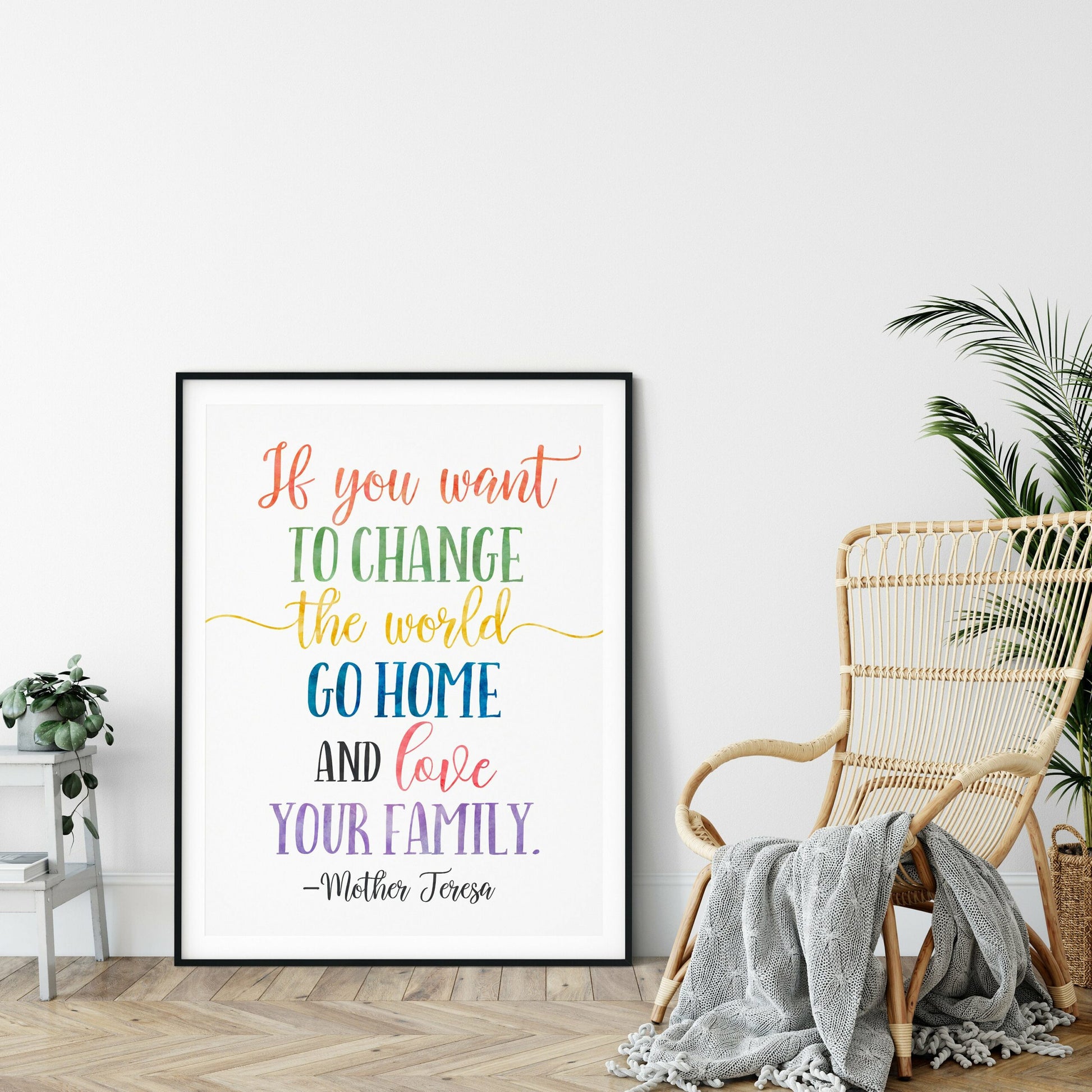 If You Want To Change The World Go Home,Nursery Print Decor, Wall Art Room