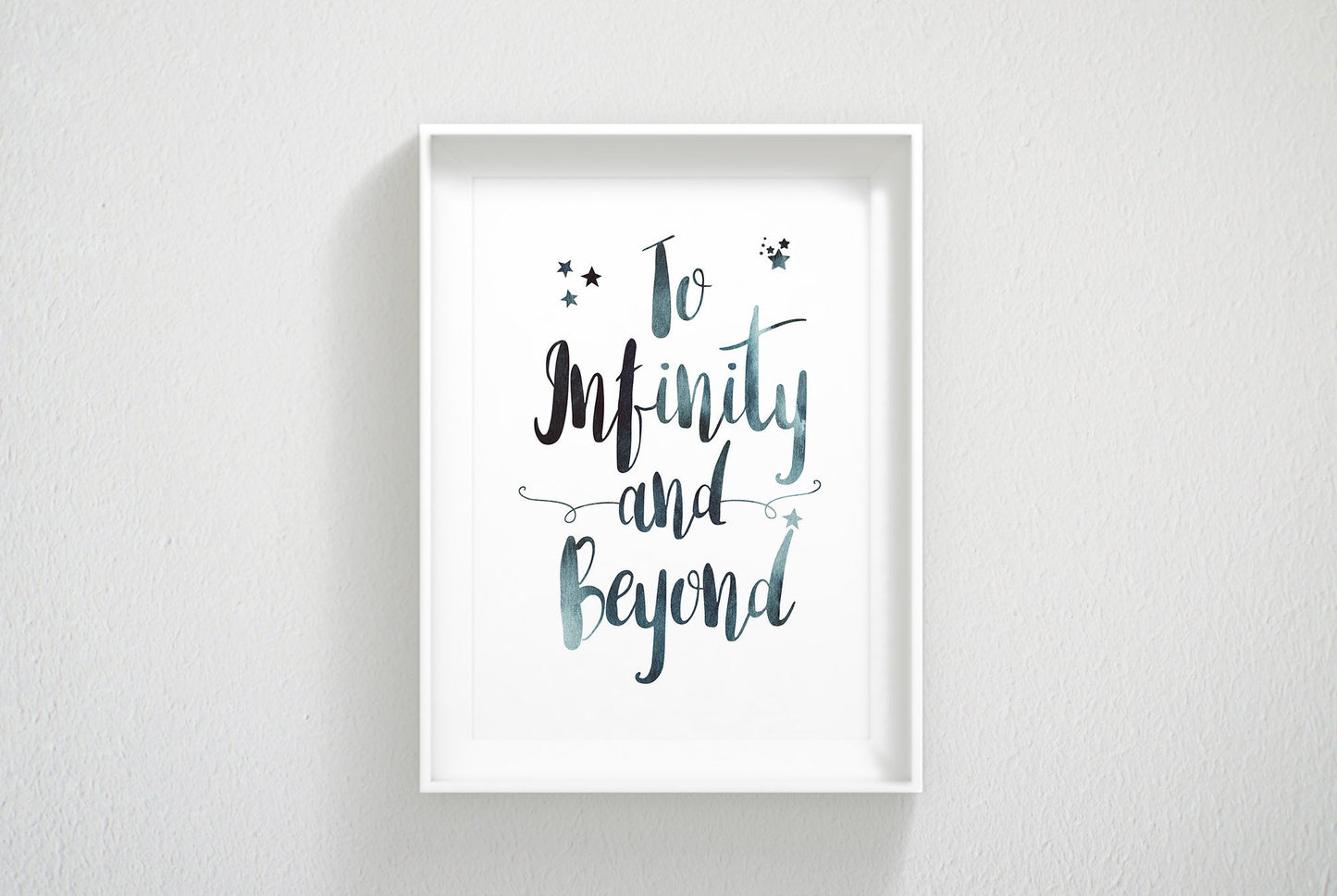 To Infinity And Beyond,Print Wall Art,Quotes Motivational Wall Art,Room Decor