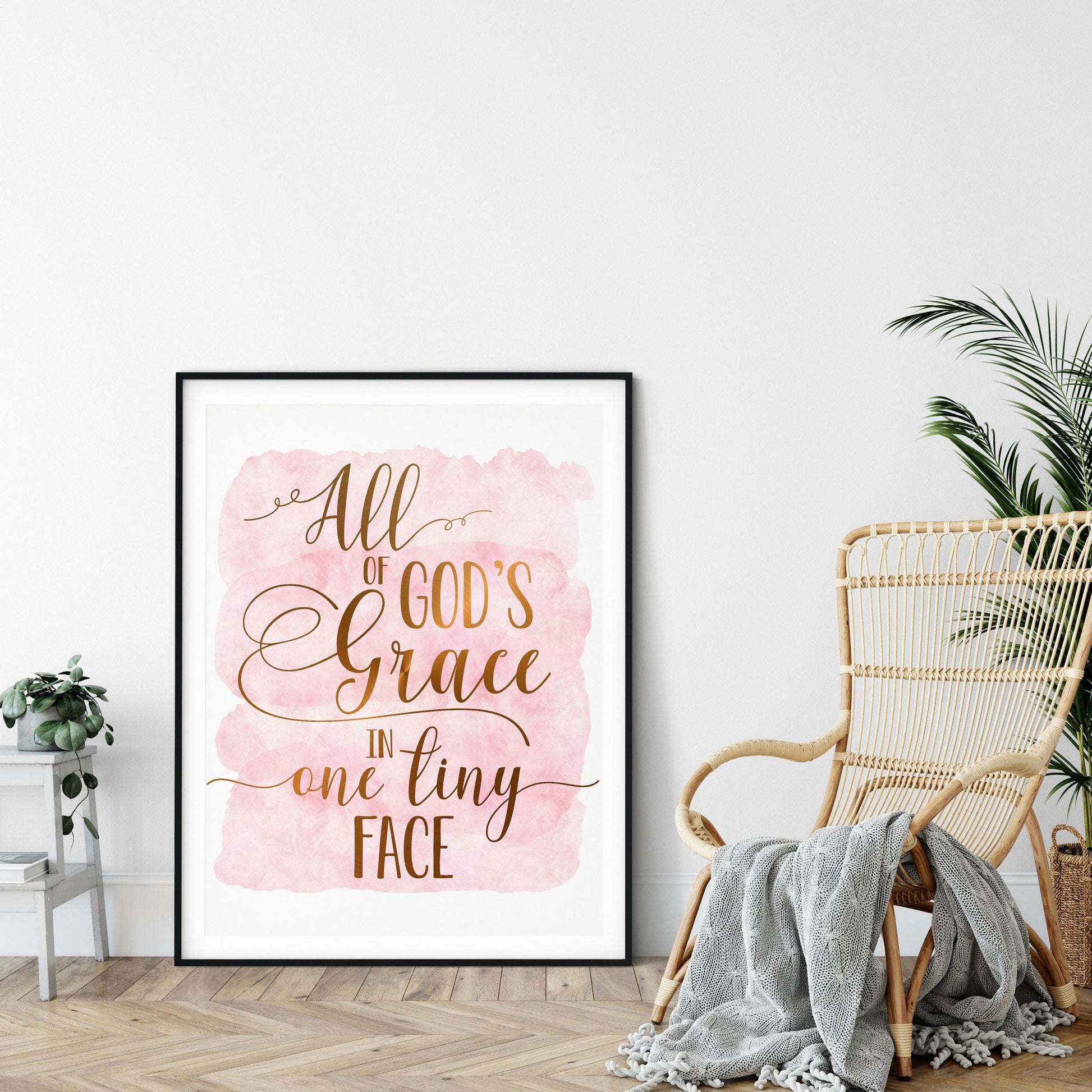All Of God's Grace in One Tiny Face,Printable Nursery Decor,Bible Verse Wall Art