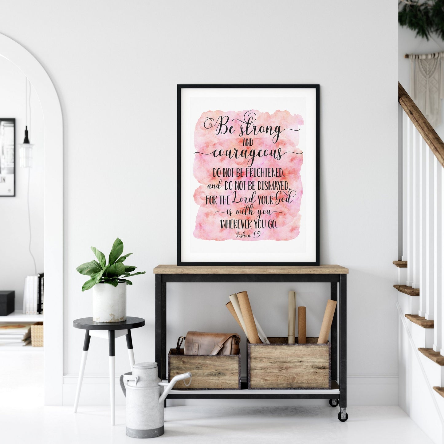 Be Strong And Courageous, Joshua 1:9, Bible Verse Printable Wall Art, Nursery Bible Quotes