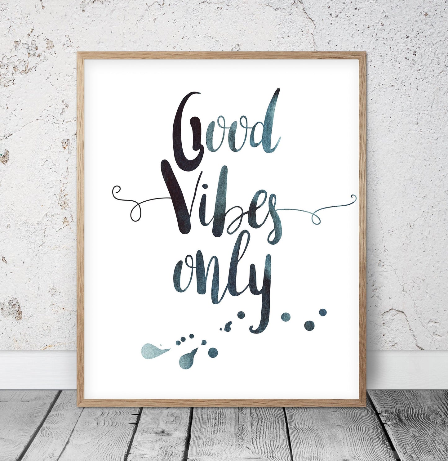 Good Vibes Only, Inspirational Quotes, Nursery Printable, Kids Room Wall Art