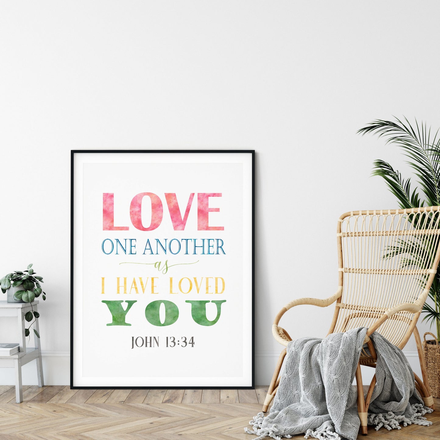 Love One Another As I Have Loved You, John 13:34, Printable Scripture Wall Art, Bible Verse Prints