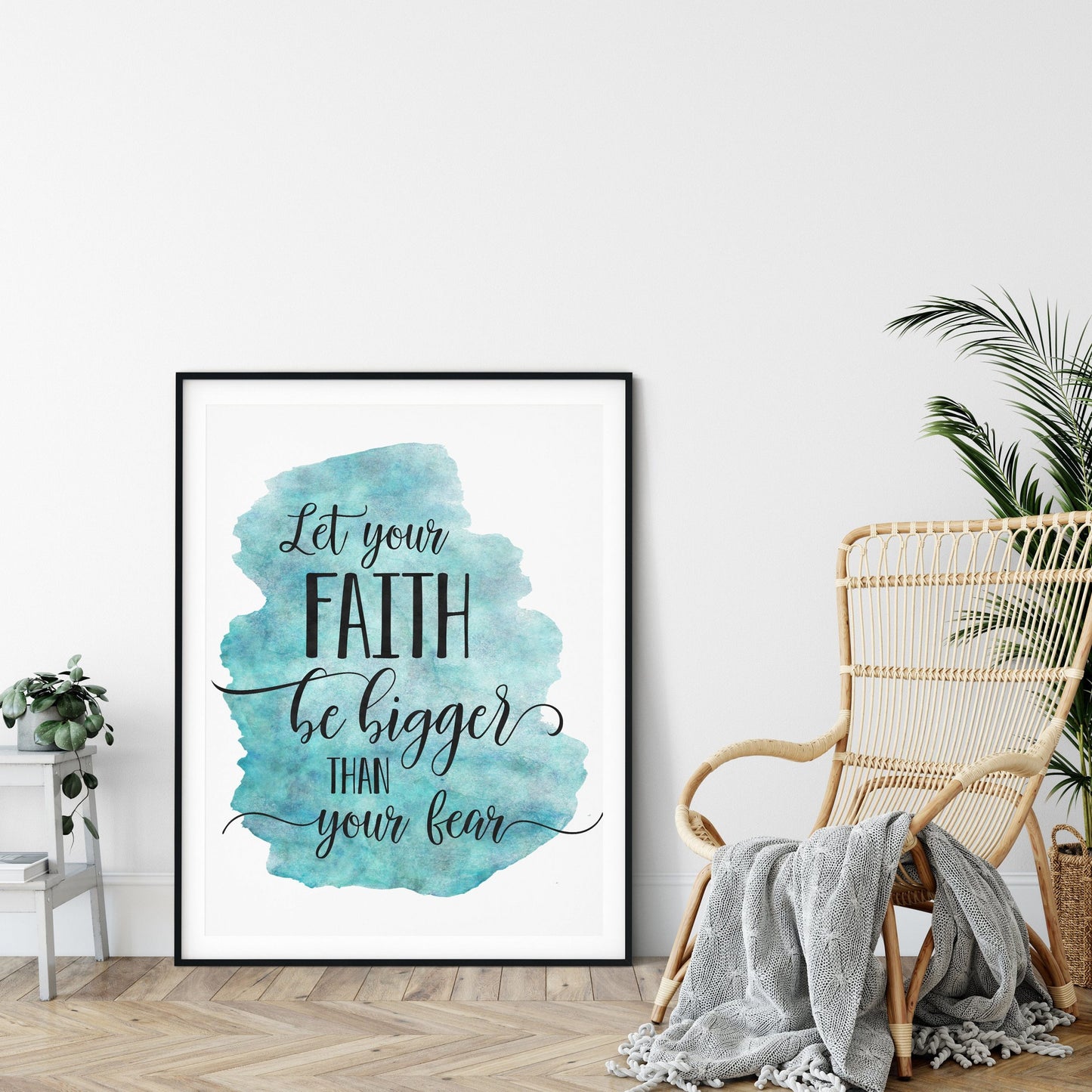Let Your Faith Be Bigger Than Your Fear, Christian PRINTABLE ART, Nursery Prints Wall Art
