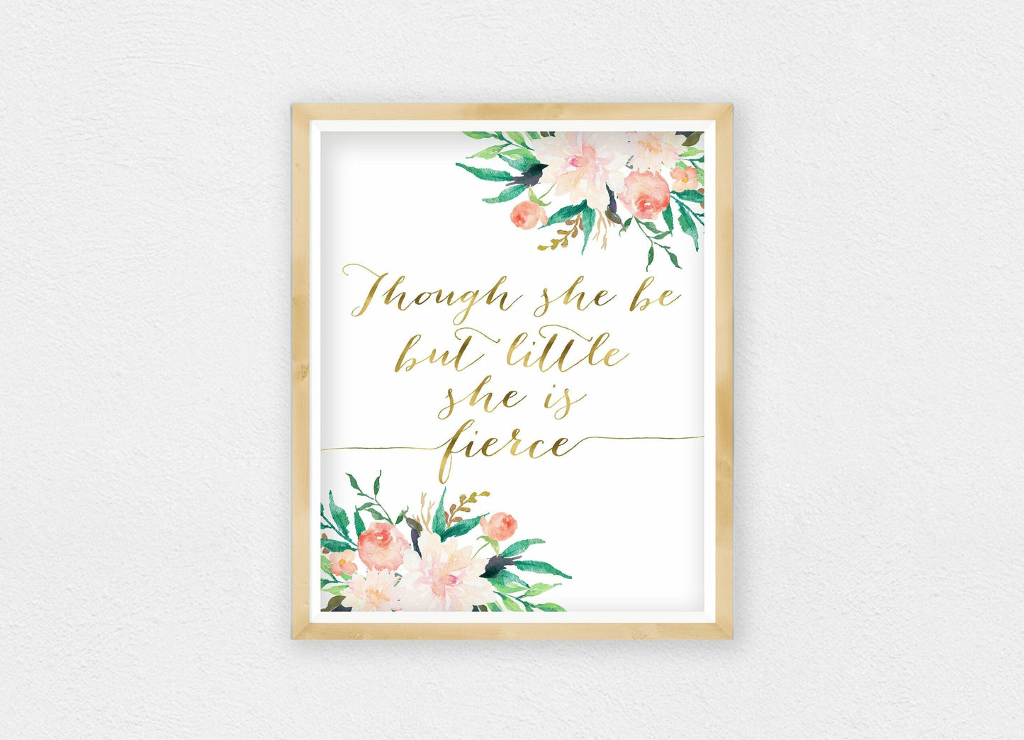Though She Be But Little She Is Fierce,Print Nursery Wall Art,Nursery Decor Girl