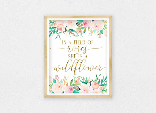 In A Field Of Roses She Is Wildflower, Printable Nursery Bedroom Wall Art Decor
