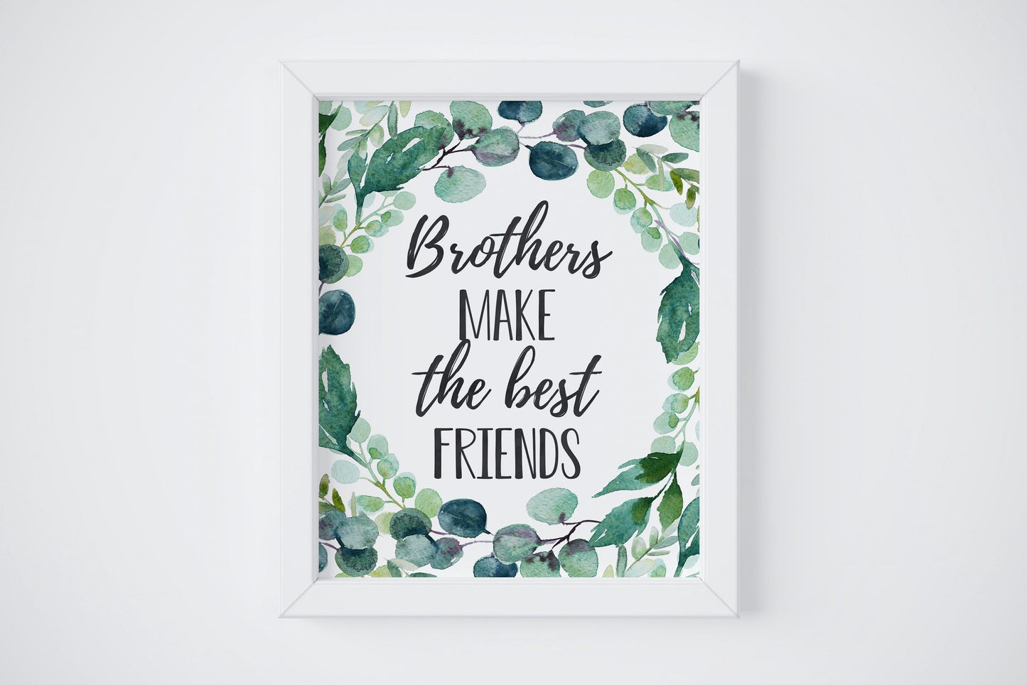 Brothers Make The Best Friends, Boys Nursery Prints, Eucalyptus Nursery Decor