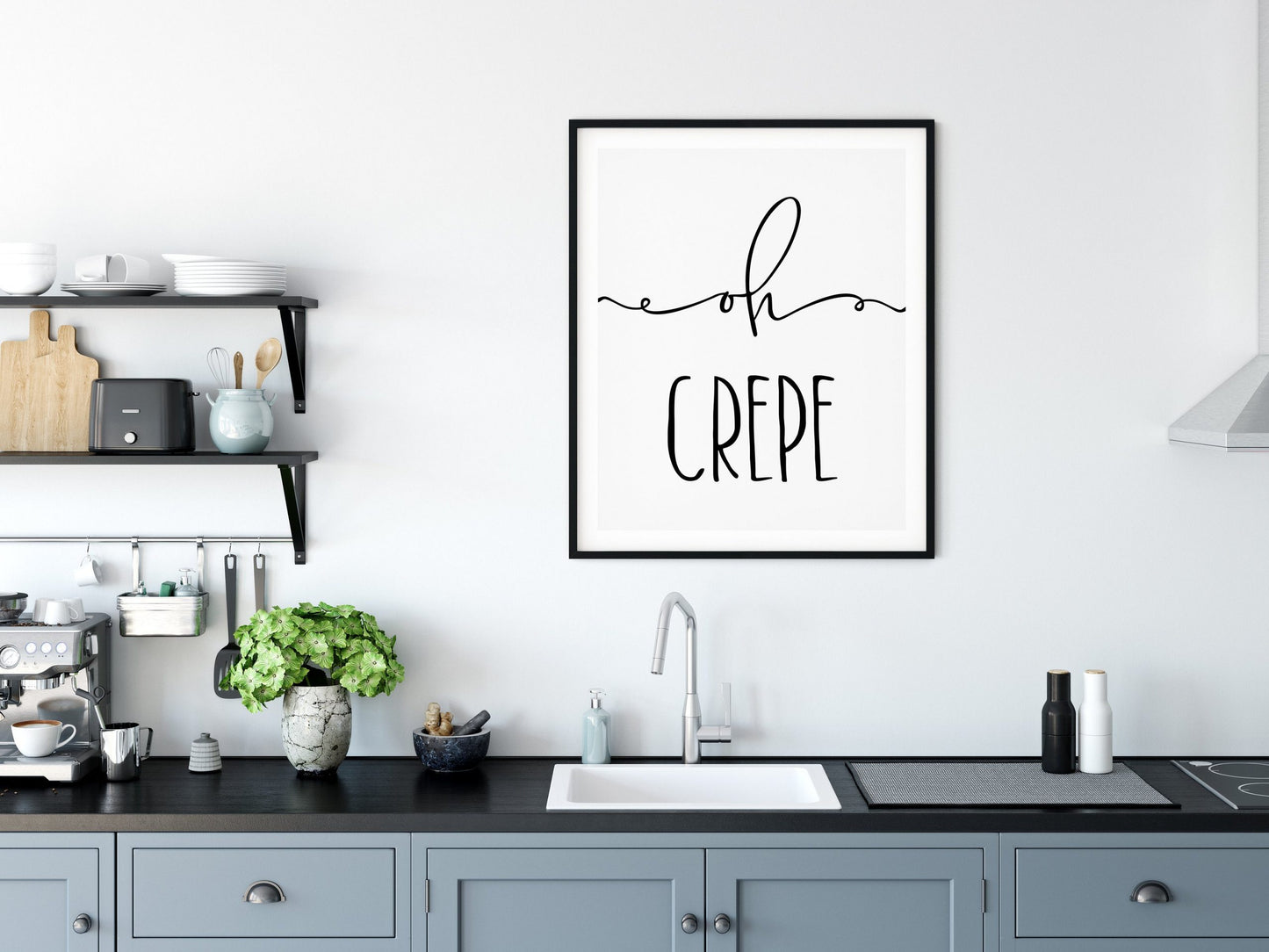Oh Crepe, Kitchen Printable Wall Art, Kitchen Quote, Kitchen Home Decor Print