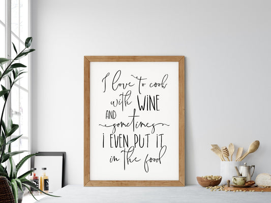 I Love To Cook With Wine, Kitchen Printable Wall Art, Kitchen Home Decor Print