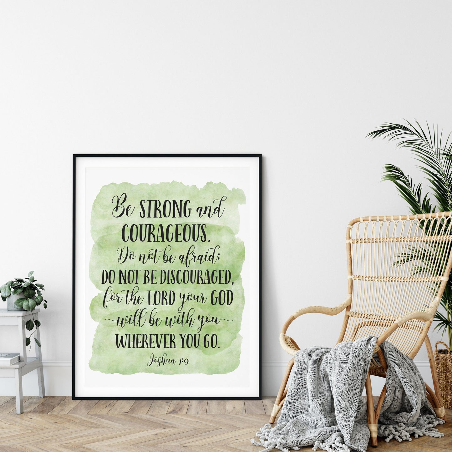 Be Strong And Courageous, Joshua 1:9, Bible Verse Printable Wall Art, Nursery Quotes