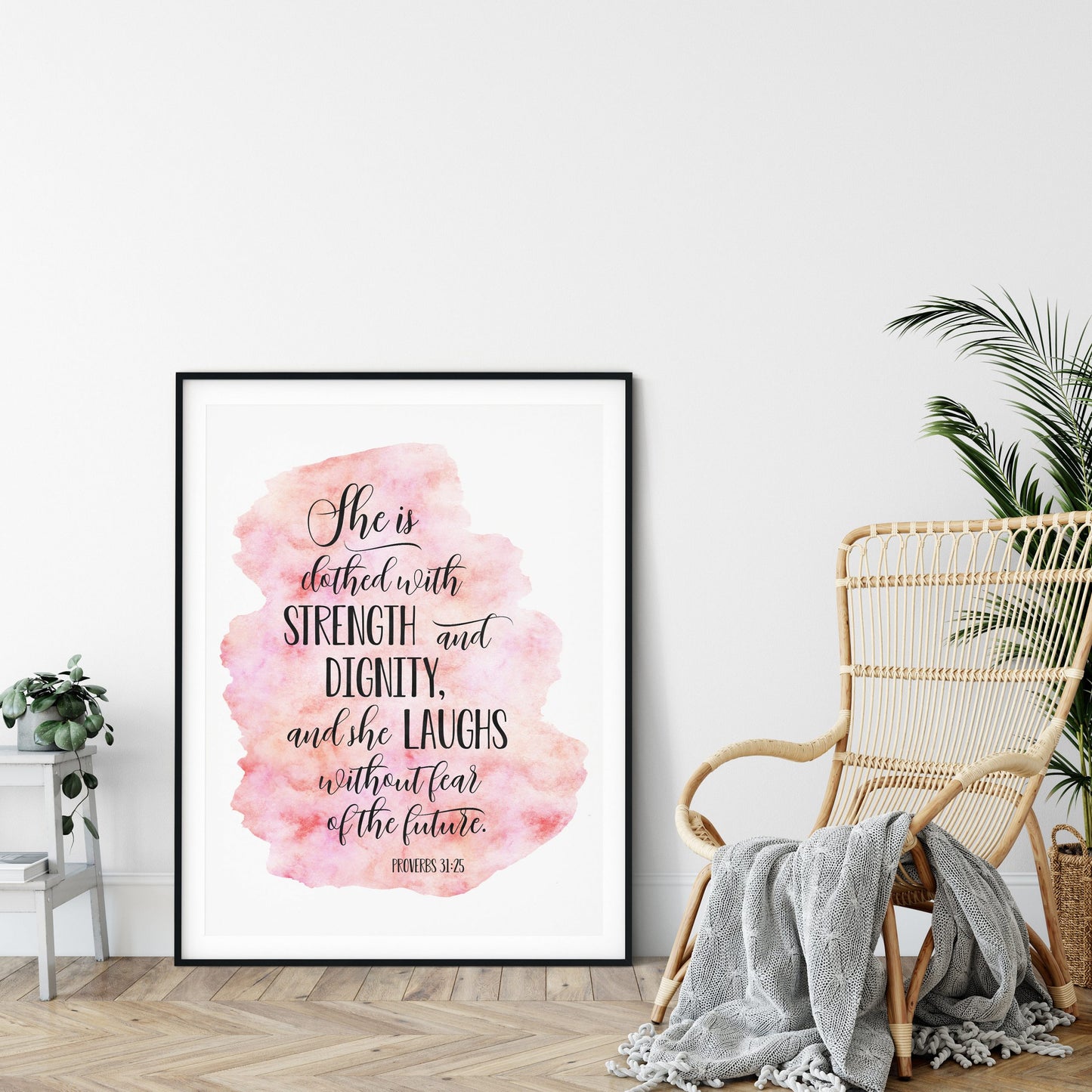 She Is Clothed In Strength And Dignity, Proverbs 31:25, Bible Verse Printable Wall Art