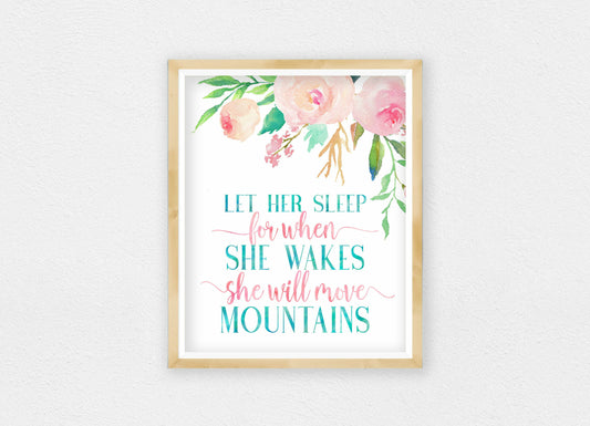 Let her Sleep For When She Wakes, Nursery Print Wall Art, Pink Nursery Decor Girl