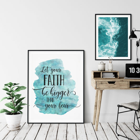 Let Your Faith Be Bigger Than Your Fear, Christian PRINTABLE ART, Nursery Prints Wall Art