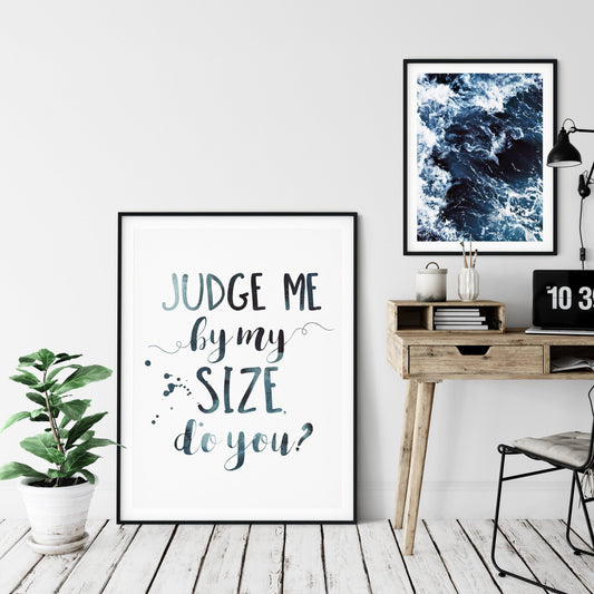 Judge Me By My Size, Blue Watercolor Nursery Decor, Kids Room Wall Art Prints