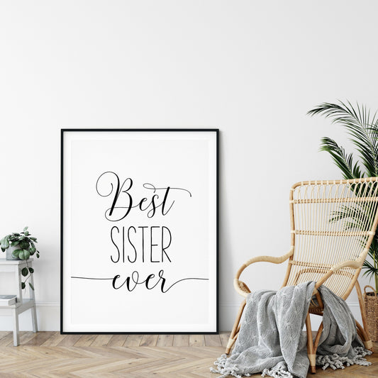 Best Sister Ever, Sister Gift, Sister Printable Art, Girl Quotes Room Decor