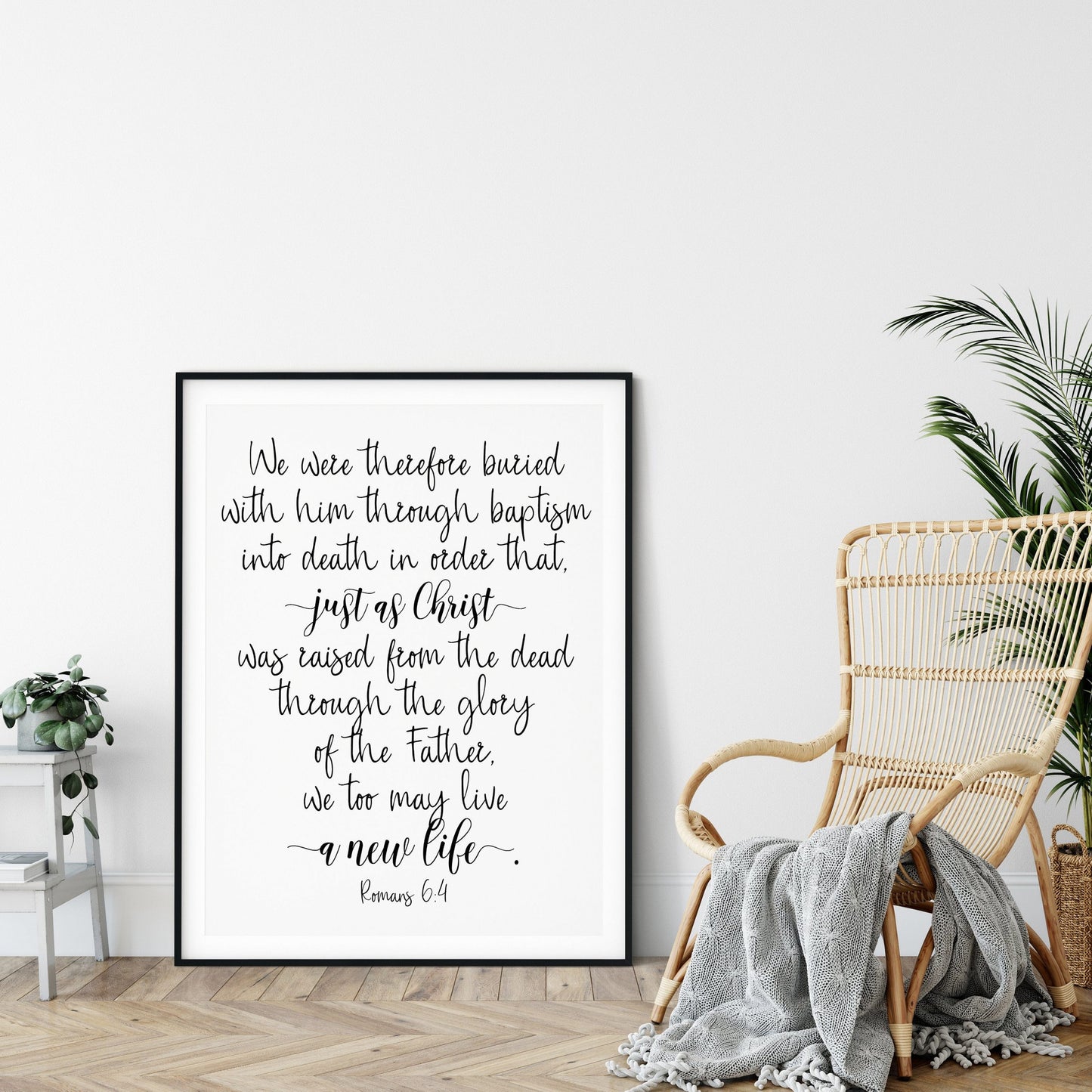 We May Live A New Life, Romans 6:4, Bible Verse Printable Wall Art, Christian Gifts, Nursery Decor