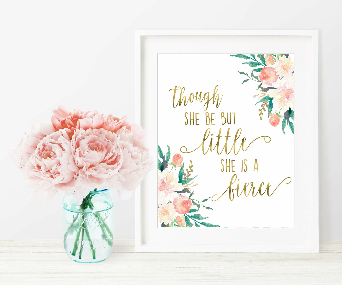 Though She Be But Little She Is Fierce, Printable Nursery Wall Art,Nursery Decor