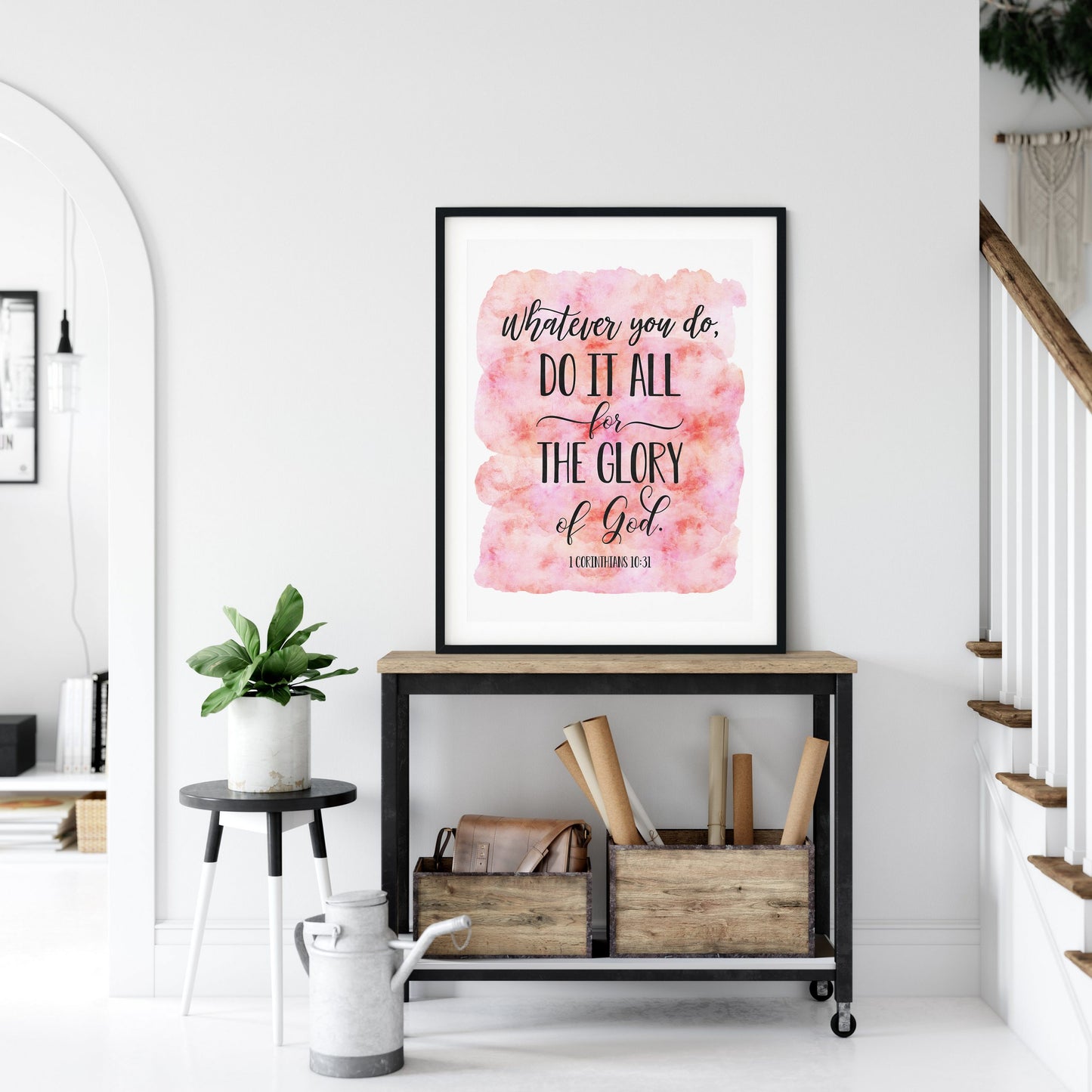 Whatever You Do Do It All For The Glory Of God, 1 Corinthians 10:31, Bible Verse Printable Wall Art