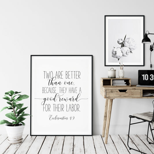 Two Are Better Than One, Ecclesiastes 4:9, Scripture Wall Art, Bible Verse Prints Wedding Gift