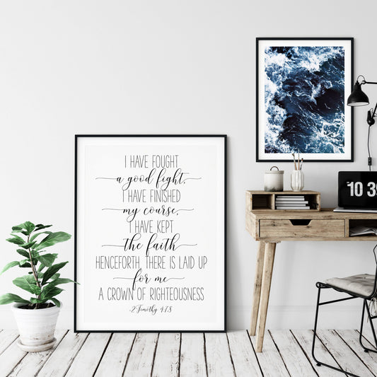 I Have Fought A Good Fight, 2 Timothy 4:7, Bible Verse Printable Wall Art, Nursery Decor Quotes