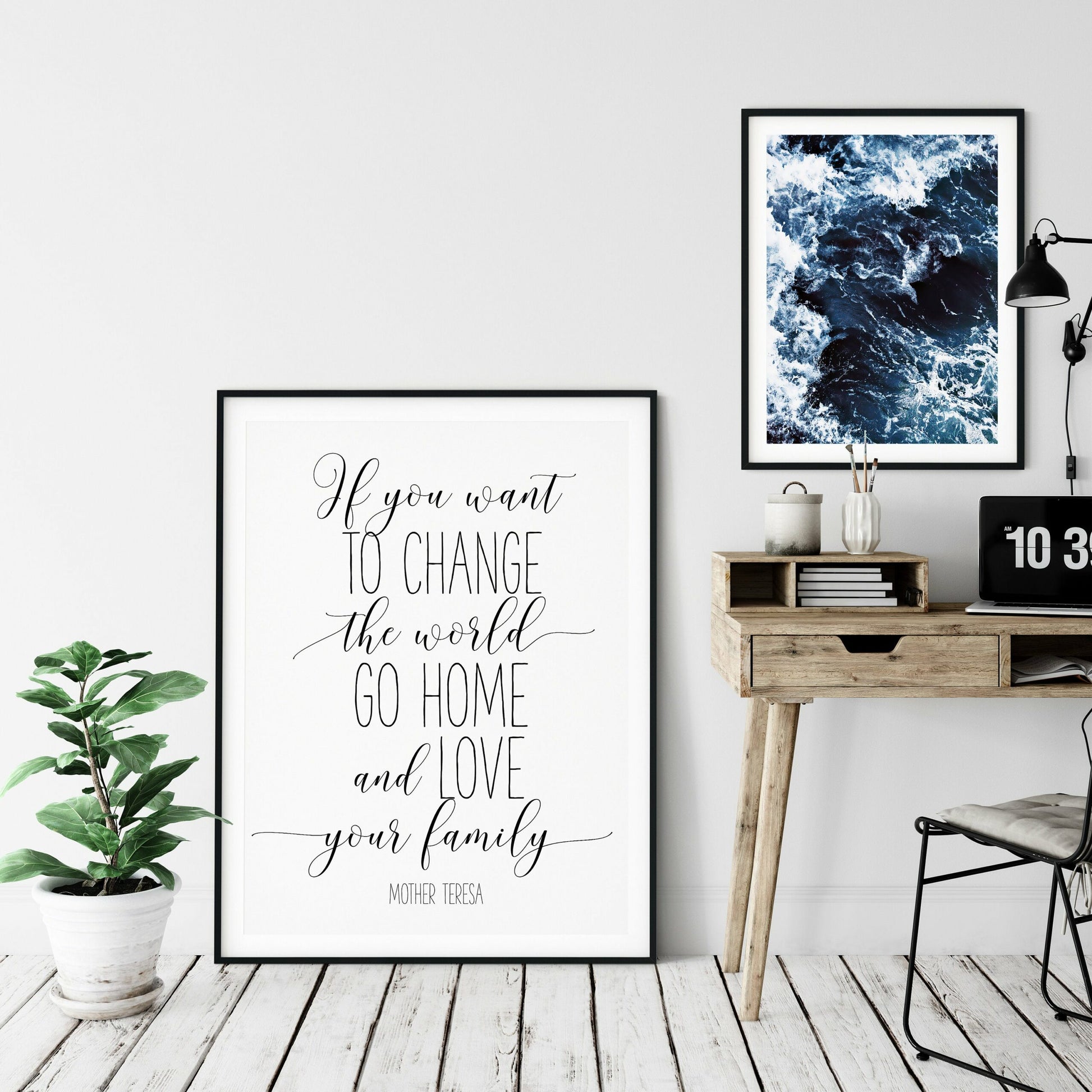 If You Want To Change The World Go Home,Nursery Print Decor Quotes Wall Art