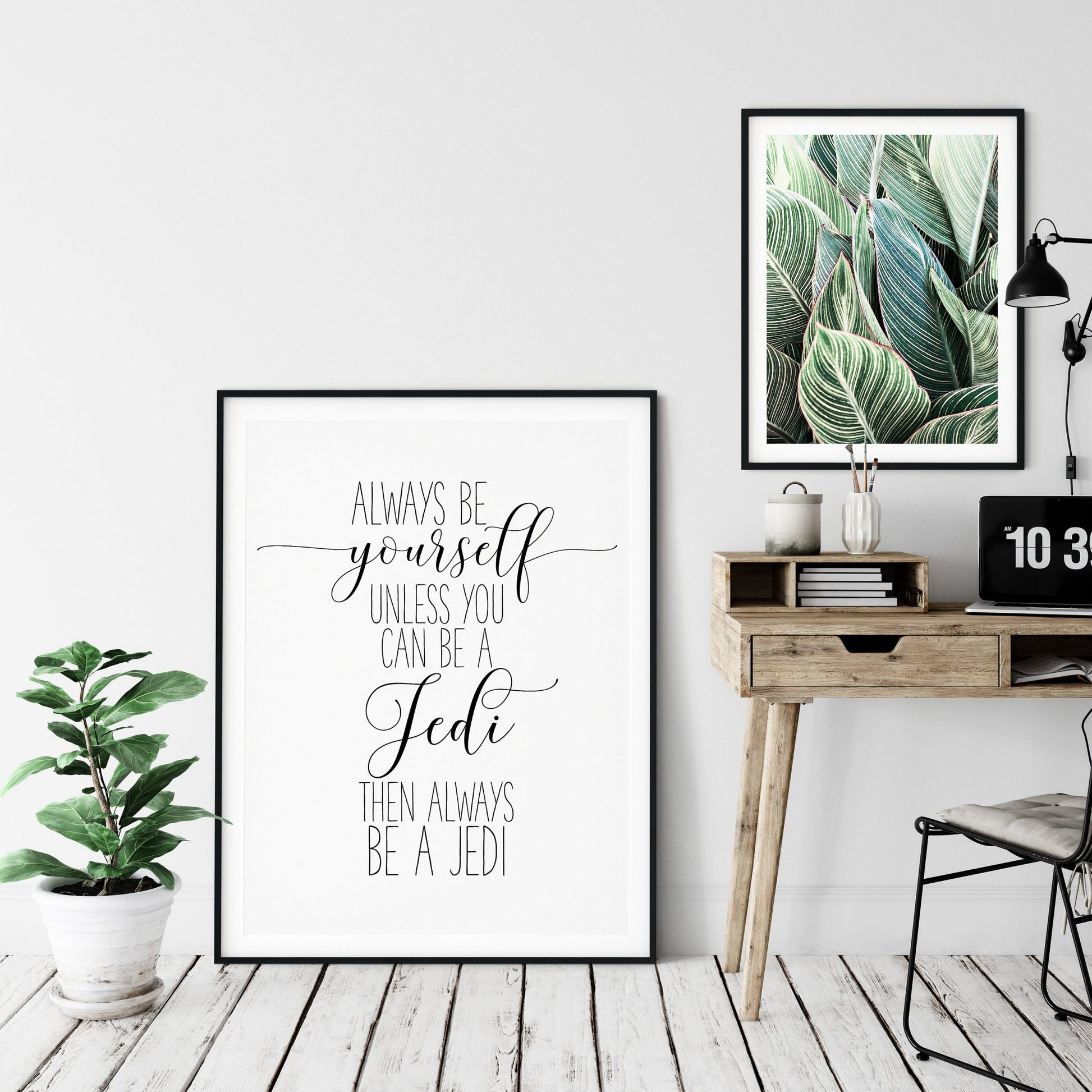 Always Be Yourself Unless You Can Be A Jedi, Nursery Prints, Printable Quotes