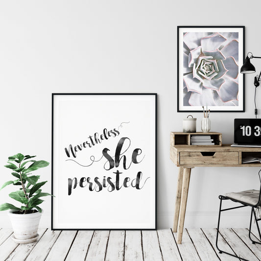 Feminist Print Nevertheless She Persisted,Encouragement Print,Girl Room Decor