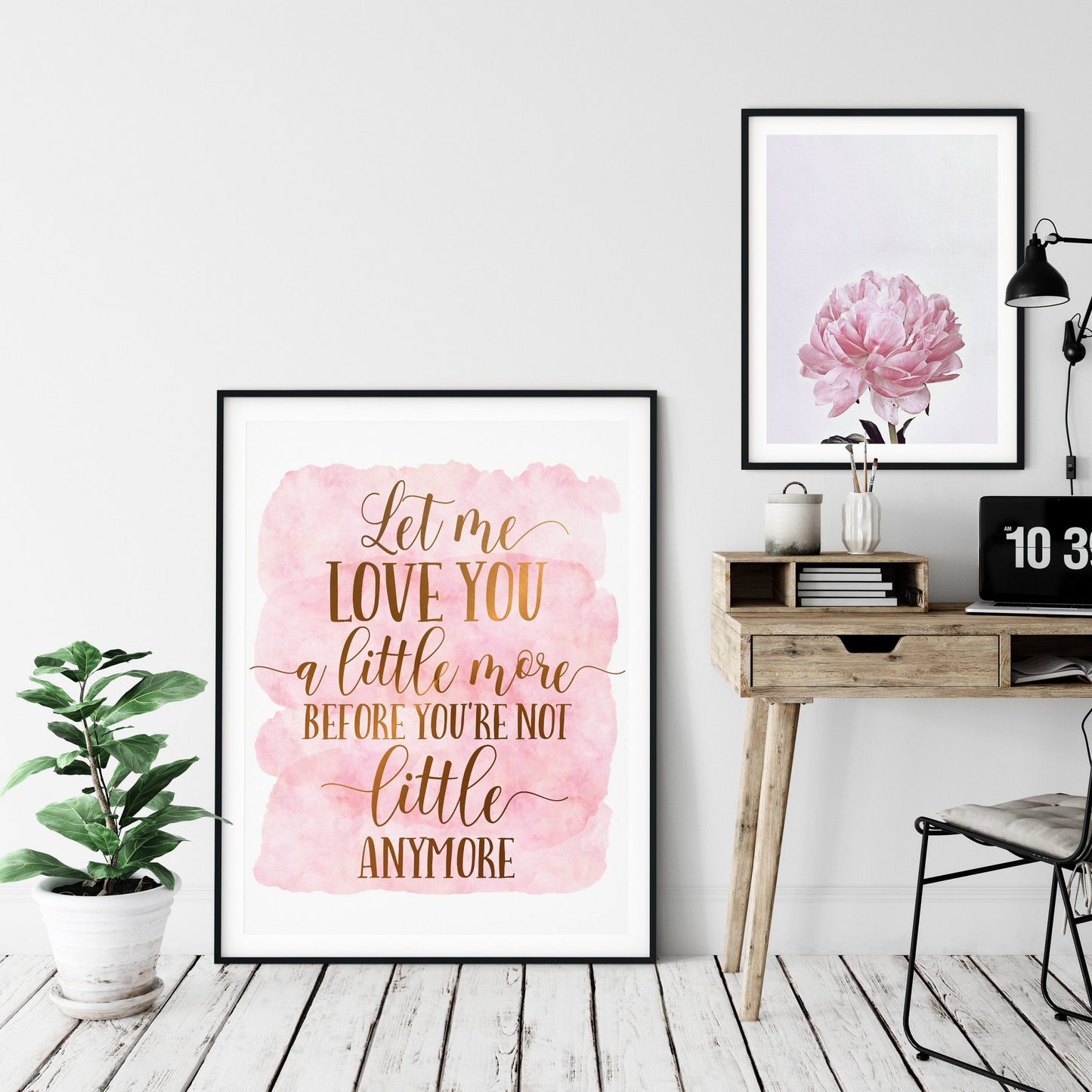 Let Me Love You A Little More,Nursery Printable Wall Art,Pink Gold Nursery Decor