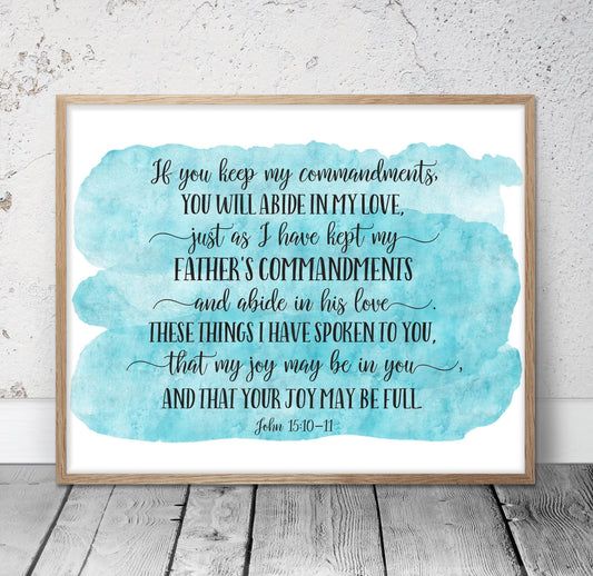 Love One Another , John 15:10-11, Bible Verse Printable Wall Art, Christian Gifts, Nursery Decor