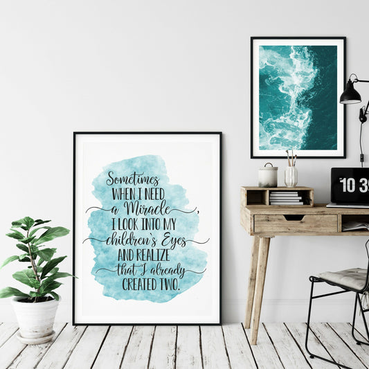 Sometimes When I Need a Miracle, Nursery Printable Wall Art, New Mum Gift
