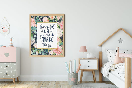 Beautiful girl you can do amazing things Nursery printable Children decor Girls Room Decor