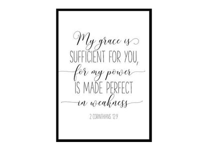 "My Grace Is Sufficient For You, 2 Corinthians 12:9" Bible Verse Poster Print