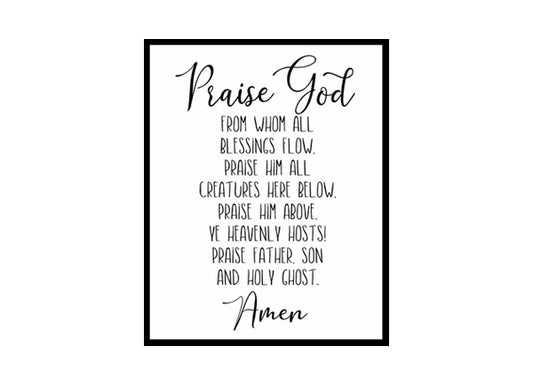 "Praise God From Whom All Blessings Flow" Bible Verse Poster Print