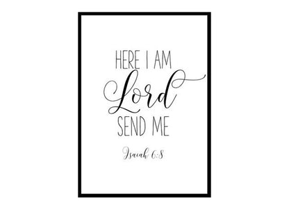 "Isaiah 6:8 Here I Am Lord Send Me" Bible Verse Poster Print