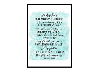 "Do Not Fear What May Happen Tomorrow" Bible Verse Poster Print