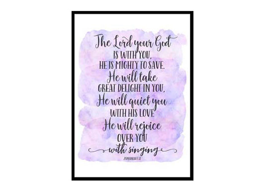 "The Lord Your God Is With You, Zephaniah 3:17" Bible Verse Poster Print