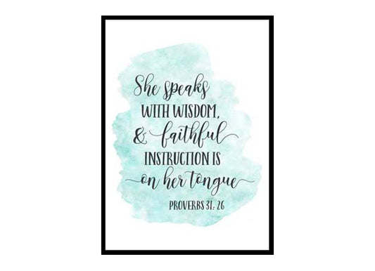 "She Speaks with Wisdom Proverbs 31:26" Bible Verse Poster Print