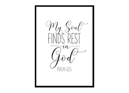 "Psalm 62:5 My Soul Find Rest In God" Bible Verse Poster Print