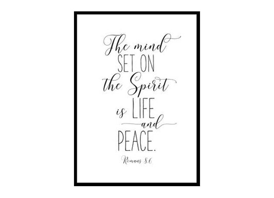"The Mind Set On The Spirit, Romans 8:6" Bible Verse Poster Print