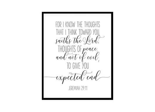 "Jeremiah 29 11, For I Know The Thoughts That I Think Toward You" Bible Verse Poster Print