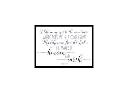 "I Lift My Eyes To the Mountains, Psalm 121" Bible Verse Poster Print