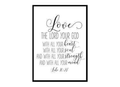 "Love The Lord Your God, Luke 10:27" Bible Verse Poster Print